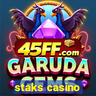 staks casino